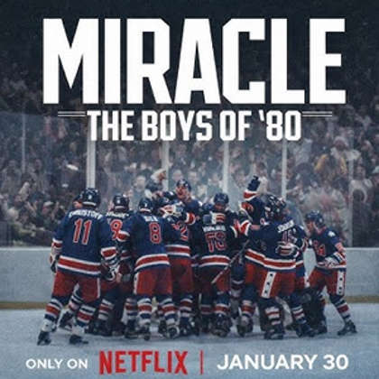Netflix Releases New Documentary: "Miracle: The Boys of ’80" Featuring Voices of Mike Eruzione & Jim Craig