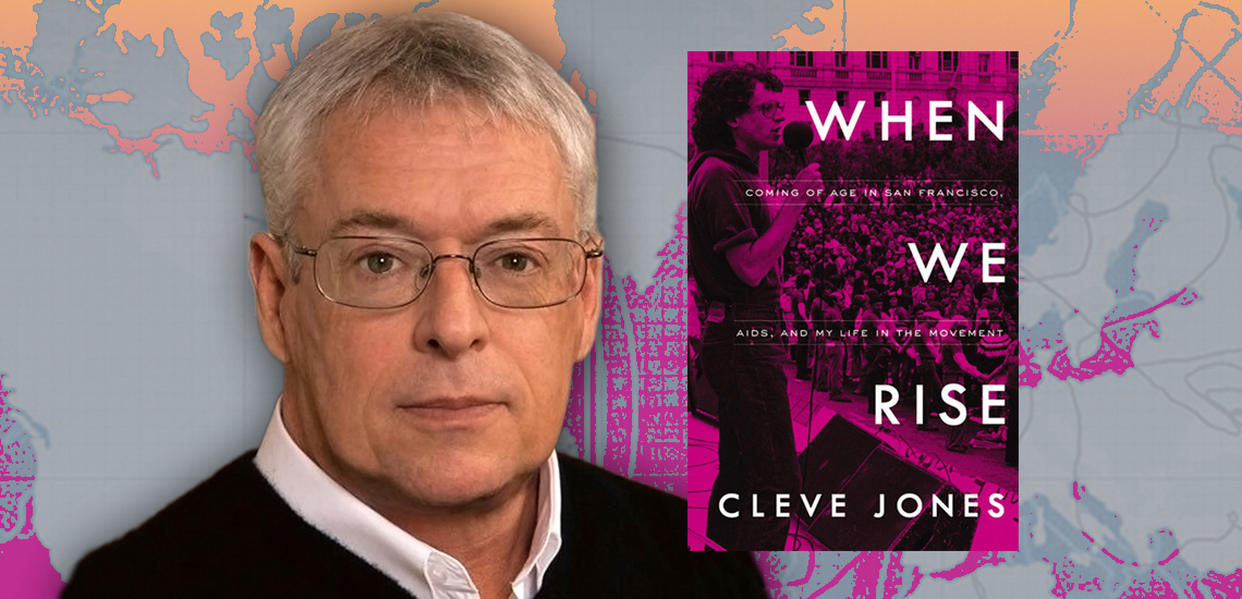 Cleve Jones When We Rise