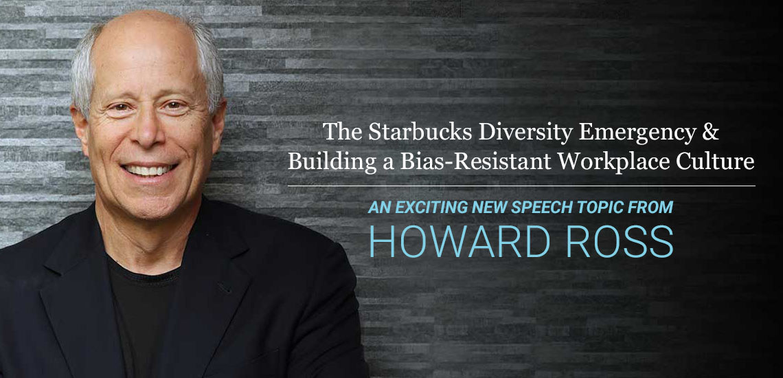 Hear from Unconscious Bias Expert, Howard Ross